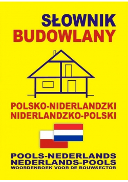 Słownik budowlany polsko niderlandzki niderlandzko polski