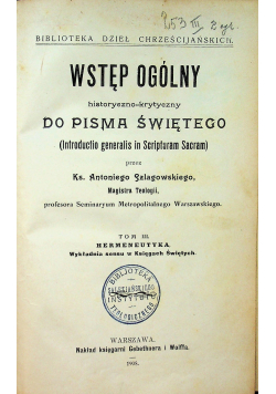 Wstęp ogólny historyczno krytyczny do Pisma Świętego 1908 r.