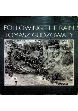 Following the Rain
