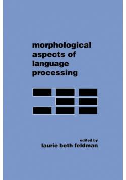 Morphological Aspects of Language Processing
