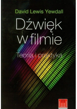 Dźwięk w filmie teoria i praktyka