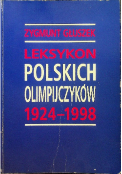 Leksykon Polskich Olimpijczyków 1924-1998