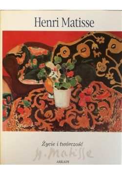 Życie i twórczość Matisse