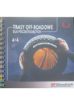 Trasy Off Roadowe dla początkujących