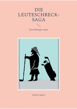 Die Leuteschreck-Saga
