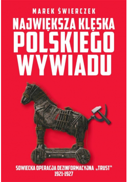 Największa klęska polskiego wywiadu.