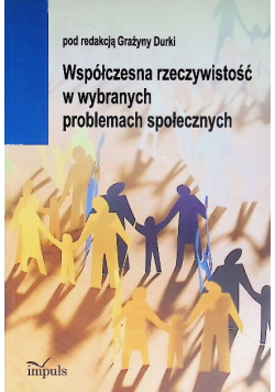 Współczesna rzeczywistość w wybranych problemach społecznych