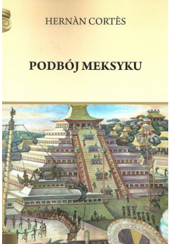 Podbój Meksyku