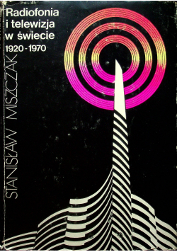 Radiofonia i telewizja w świecie 1920 - 1970