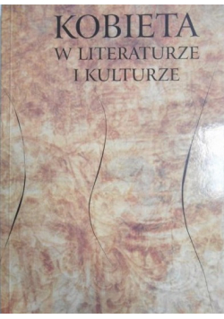 Kobieta w literaturze i kulturze