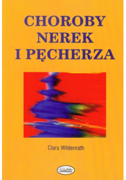 Choroby nerek i pęcherza
