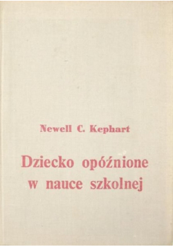 Dziecko opóźnione w nauce szkolnej