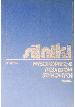 Silniki wysokoprężne pojazdów szynowych