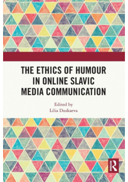 The Ethics of Humour in Online Slavic Media Communication