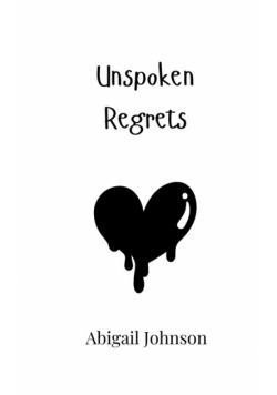 Unspoken Regrets