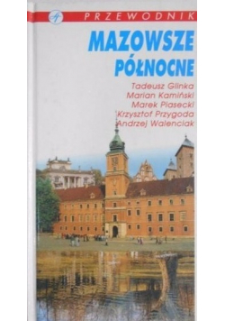 Mazowsze Północne Przewodnik