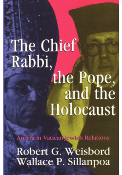 The Chief Rabbi, the Pope, and the Holocaust
