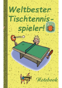 Weltbester Tischtennisspieler - Notizbuch