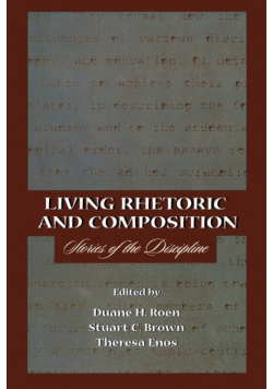 Living Rhetoric and Composition