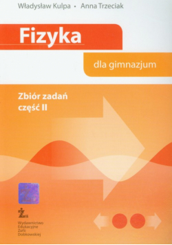 Fizyka Zbiór zadań część 2 gimnazjum