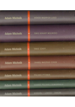 Dzieła wybrane Adama Michnika 7 tomów