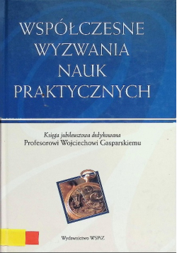 Współczesne wyzwania nauk praktycznych
