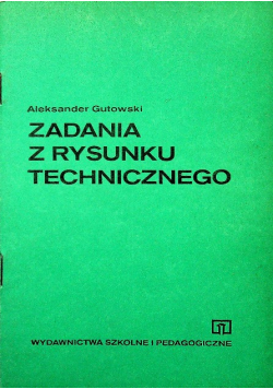 Zadania z rysunku technicznego