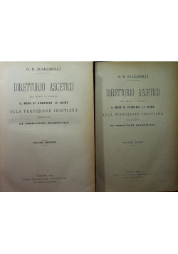 Direttorio ascetico Volume Prime e Secondo 1894r