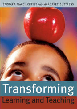 Transforming Learning and Teaching
