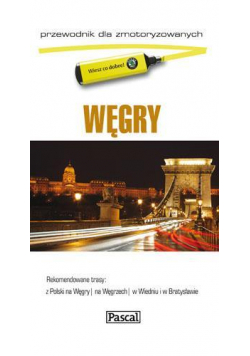 Przewodnik dla zmotoryzowanych - Węgry PASCAL