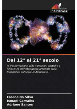 Dal 12° al 21° secolo