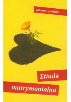 Etiuda matrymonialna
