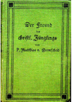 Der Freund des christlichen Junglings 1909 r