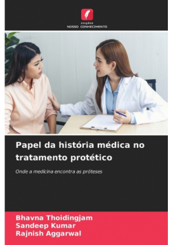 Papel da história médica no tratamento protético