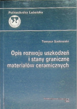 Opis rozwoju uszkodzeń i stany graniczne