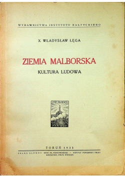 Ziemia malborska Kultura ludowa 1933 r.