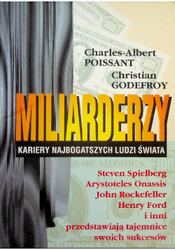 Miliarderzy kariery najbogatszych ludzi świata