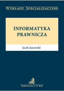 Janowski Jacek - Informatyka prawnicza