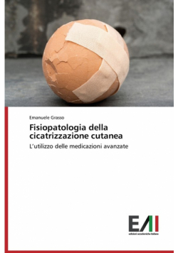 Fisiopatologia Della Cicatrizzazione Cutanea