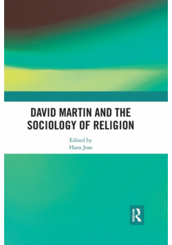 David Martin and the Sociology of Religion
