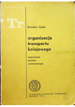 Organizacja transportu kolejowego