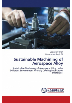 Sustainable Machining of Aerospace Alloy