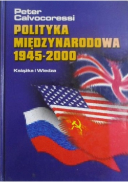Polityka międzynarodowa 1945 - 2000