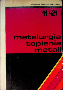 Metalurgia topienia metali