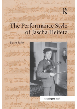 The Performance Style of Jascha Heifetz
