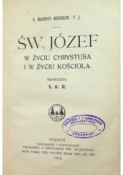 Św Józef w życiu Chrystusa i w życiu kościoła 1913 r.
