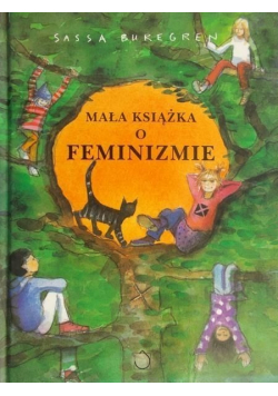 Mała książka o feminizmie