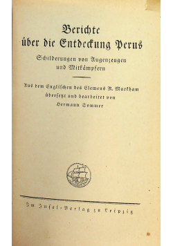 Berichte von der Cntbedung Perus 1919 r