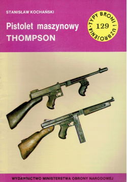 Pistolet maszynowy THOMPSON Wydanie I