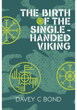The Birth of the Single-Handed Viking